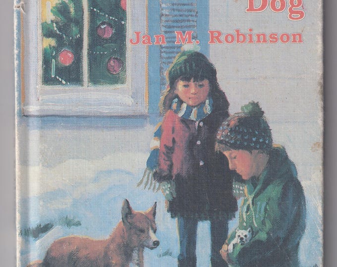 The Christmas Dog (Hardcover: Weekly Reader, Juvenile Fiction, Ages 6-9 years old) 1980