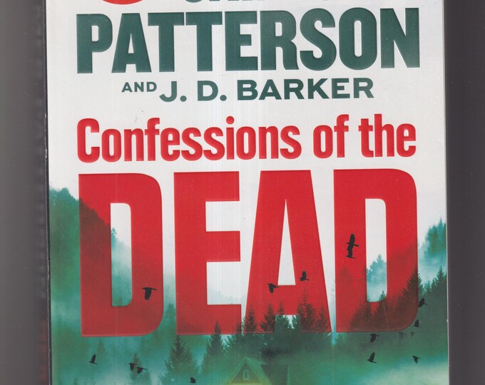 Confessions of the Dead  by James Patterson and J. D. Barker  (Trade Paperback: Thriller, Mystery) 2024