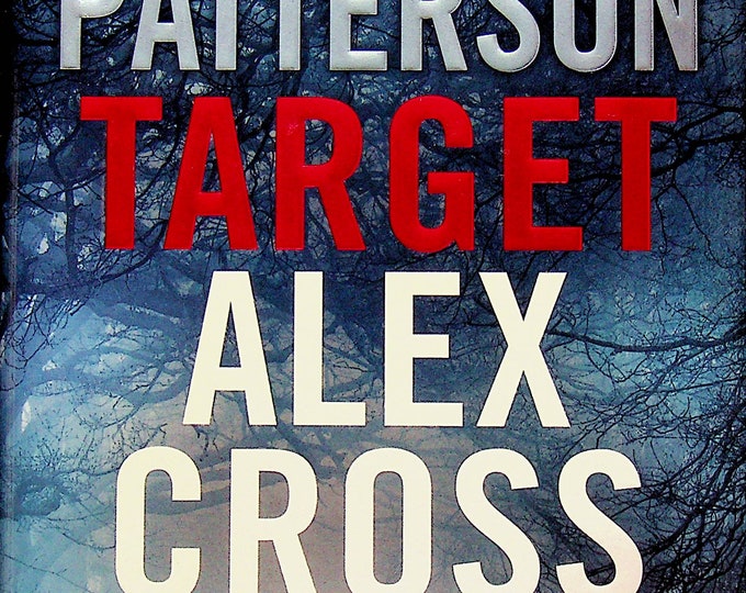 Target Alex Cross by James Patterson (Hardcover: Suspense, Alex Cross) 2018 FE