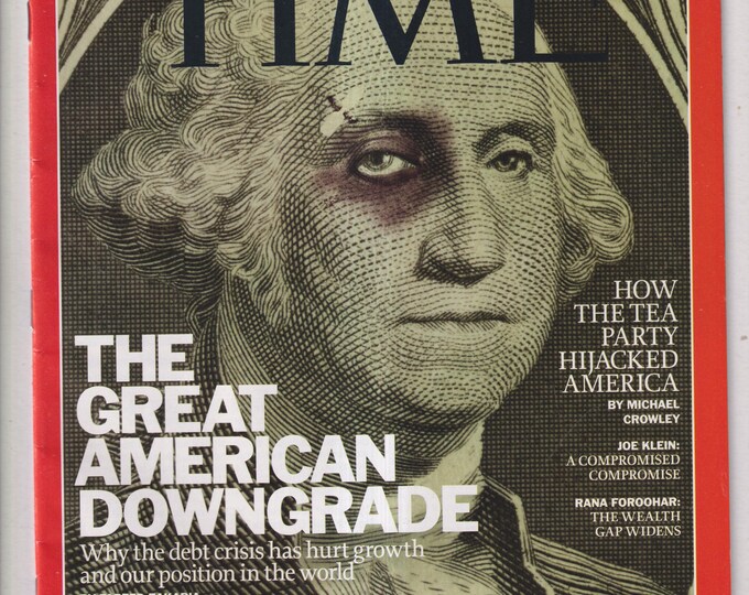 Time August 15, 2011 The Great American Downgrade Special Report - Lessons From The Debt Debacle   (Magazine: Current Events, Politics)