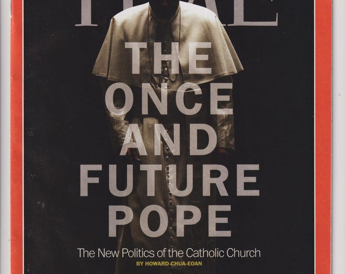 Time February 25, 2013 Benedict XVI The Once and Future Pope, Scandal Ballet, Warplane, Asteroid (Magazine: News, Politics)