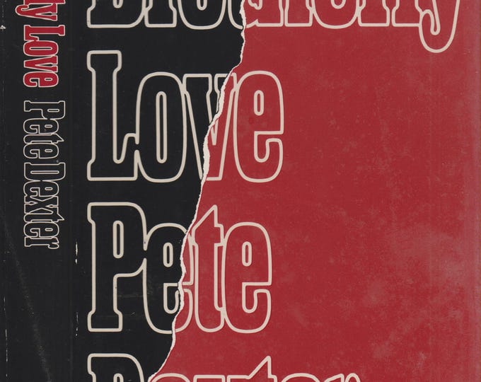 Brotherly Love by Pete Dexter (Hardcover: Fiction, Crime Drama) 1991
