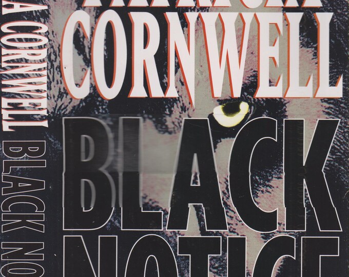 Black Notice by Patricia Cornwell  (Kay Scarpetta series) (Hardcover: Mystery) 1999