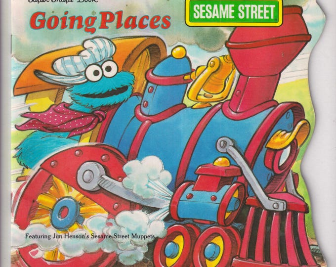 Sesame Street Going Places (Golden Super Shape Book: Picture Book)  1988