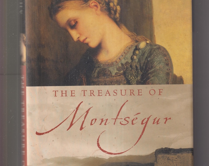 The Treasure of Montsegur by Sophy Burnham (Hardcover: Fiction) 2002 FE