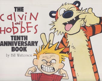 The Calvin and Hobbes Tenth Anniversary Book by Bill Watterson (Trade Paperback: Comics, Humor) 1995