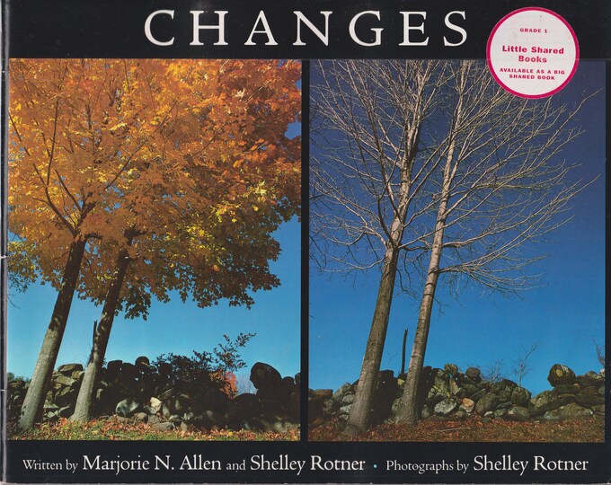 Changes by Marjorie N. Allen and Shelley Rotner (Softcover: Children's Picture Book, Educational)