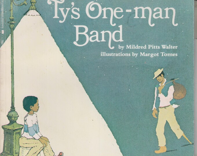 Ty's One-Man Band by Mildred Pitts Walter (Paperback: Juvenile Fiction, Reading Rainbow) 1983