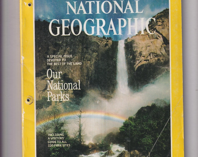 National Geographic July  1979 Our National Parks (Magazine: Nature, Geography)