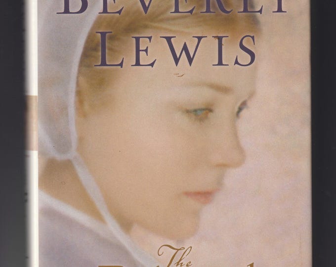 The Betrayal by Beverly Lewis (Hardcover: Christian Fiction, Amish Fiction) 2003