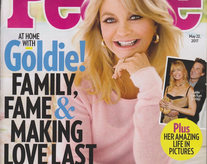 People May 22, 2017 Goldie Hawn, Jim Gaffigan, The Johnstons, A Daughter's Revenge (Magazine: Celebrities, General Interest)
