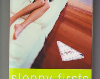 Sloppy Firsts by Megan McCafferty (Trade Paperback: Young Adult Fiction, Romance, Humor) 2001