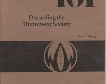 Worldwatch Paper 101 Discarding The Throwaway Society January 1991 (Booklet: Environment, Conservation)