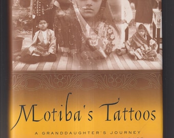 Motiba's Tattoos by Mira Kamdar  (Hardcover: Nonfiction, Memoir)