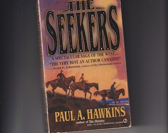 The Seekers by Paul A Hawkins (Paperback: Historical Western) 1994 FE