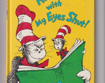 I Can Read With My Eyes Shut By Dr. Seuss I Can Read It Beginner Books 1978