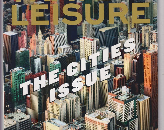 Travel + Leisure September 2016 The Cities Issue (Magazine: Travel)