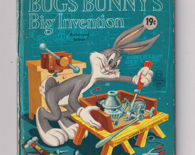 Bugs Bunny's Big Invention Whitman Tell-A-Tale-Book  (Hardcover: Children's Picture Book)  1953