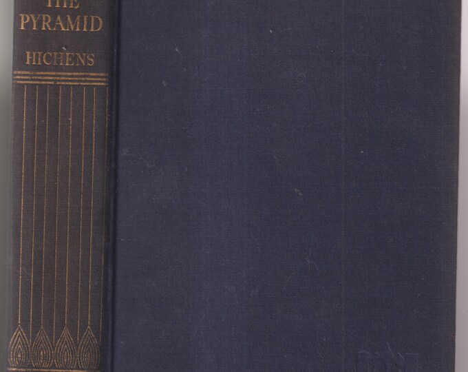 The Pyramid by Robert Hichens (Hardcover: Historical Fiction) 1936