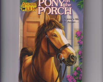 Pony on the Porch: Animal Ark, Juvenile Fiction (1998 Paperback Edition) Ages 7-10