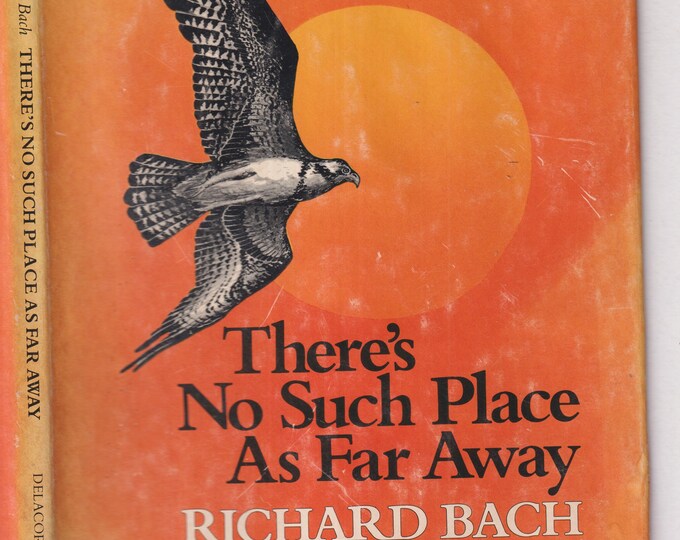 There's No Such Place As Far Away by Richard Bach Hardcover: Juvenile Fiction, Young Adults) 1979
