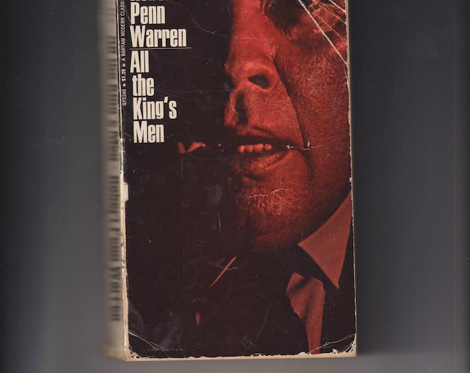 All The King's Men by Robert Penn Warren  (Paperback:  Political Fiction) 1970
