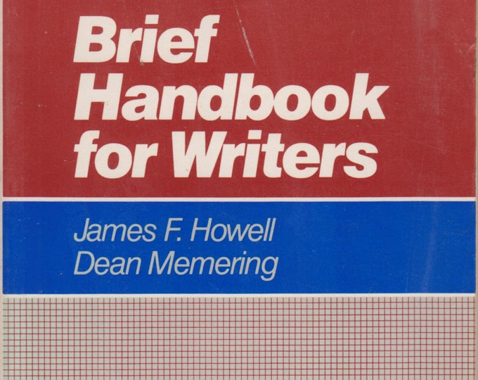 Brief Handbook for Writers by James F Howell and Dean Memering (Paperback)