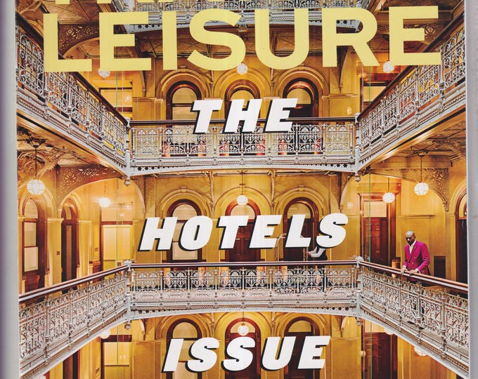 Travel + Leisure March 2017 The Hotels Issue - The 68 Most Exciting Places (Magazine: Travel)