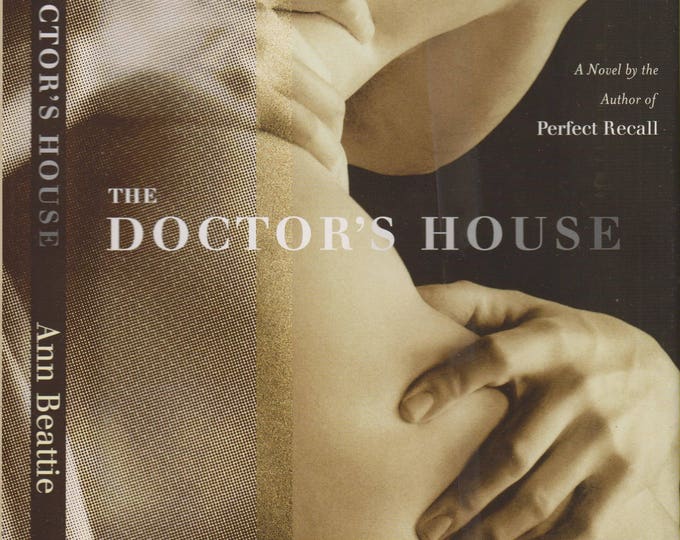 The Doctor's House by Ann Beattie (Hardcover: Fiction) 2002