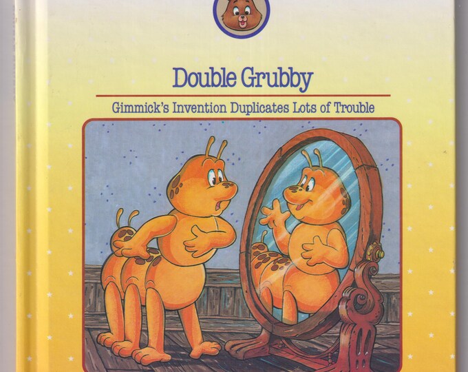 Double Grubby (World of Teddy Ruxpin)  (Hardcover: Juvenile Fiction, Ages 4-8) 1985