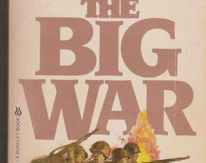 The Big War by Anton Myrer (Paperback, Historical Drama. Marines, Military) 1981