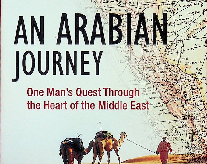 An Arabian Journey by Levison Wood  (Trade Paperback: Nonfiction, Travel)