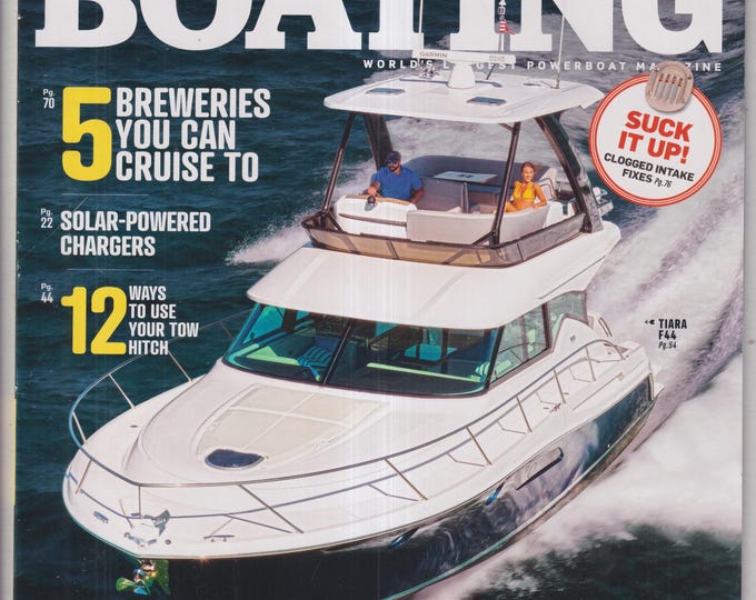 Boating October 2017 Aboard Tiara's F44, 5 Breweries You Can Cruise To, Easy Add-Ons, (Magazine: Boating, Outdoor Recreation)
