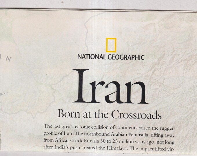 Iran Born At The Crossroads / The Empire of Persia  National Geographic Map August 2008 (Vintage Map)