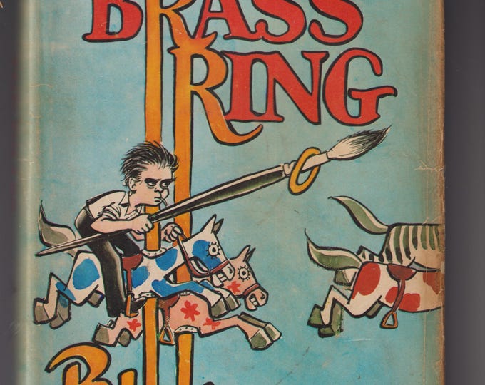 The Brass Ring by Bill Mauldin (Hardcover: Memoir, Biography, History) 1971