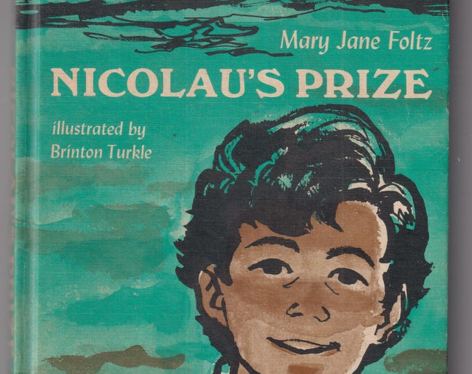 Nicolau's Prize by Mary Jane Foltz (Weekly Reader) (Hardcover: Children's Fiction) 1967