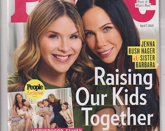 People April 7, 2025 Jenna Bush Hager, Maria Shriver, Bachelor's Grant & Juliana, Selena and Benny (Magazine: Celebrity)
