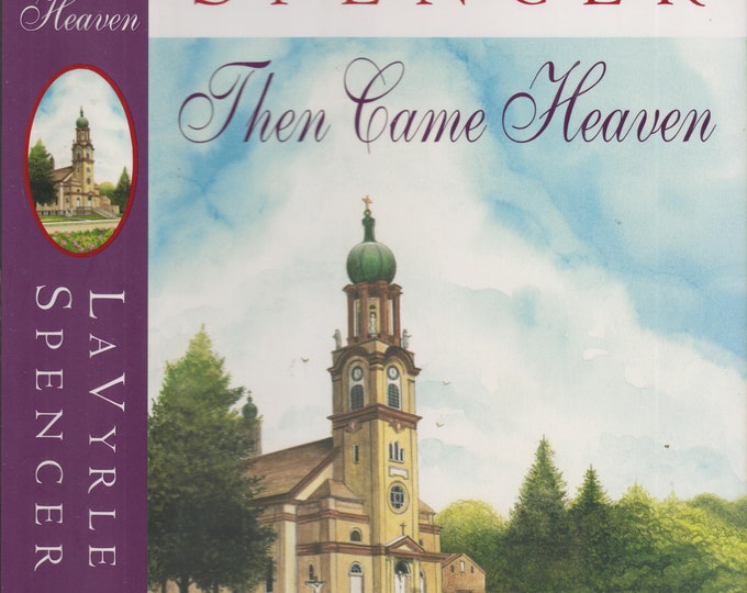 Then Came Heaven by LaVyrle Spencer  (Hardcover:  Romance) 1997