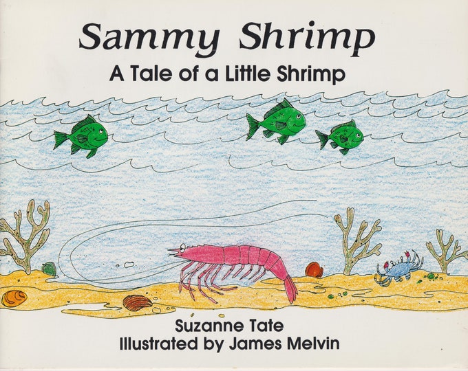 Sammy Shrimp - A Tale of a Little Shrimp (*#8 in Nature Series) (Paperback: Children's Educational)