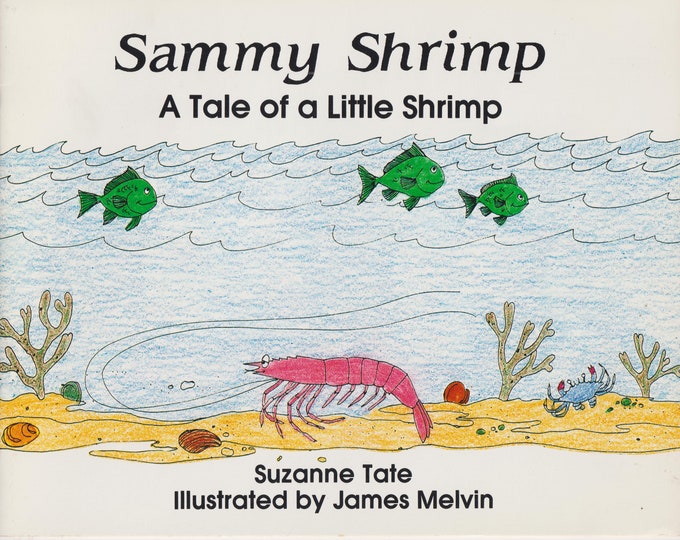 Sammy Shrimp - A Tale of a Little Shrimp (*#8 in Nature Series) (Paperback: Children's Educational)