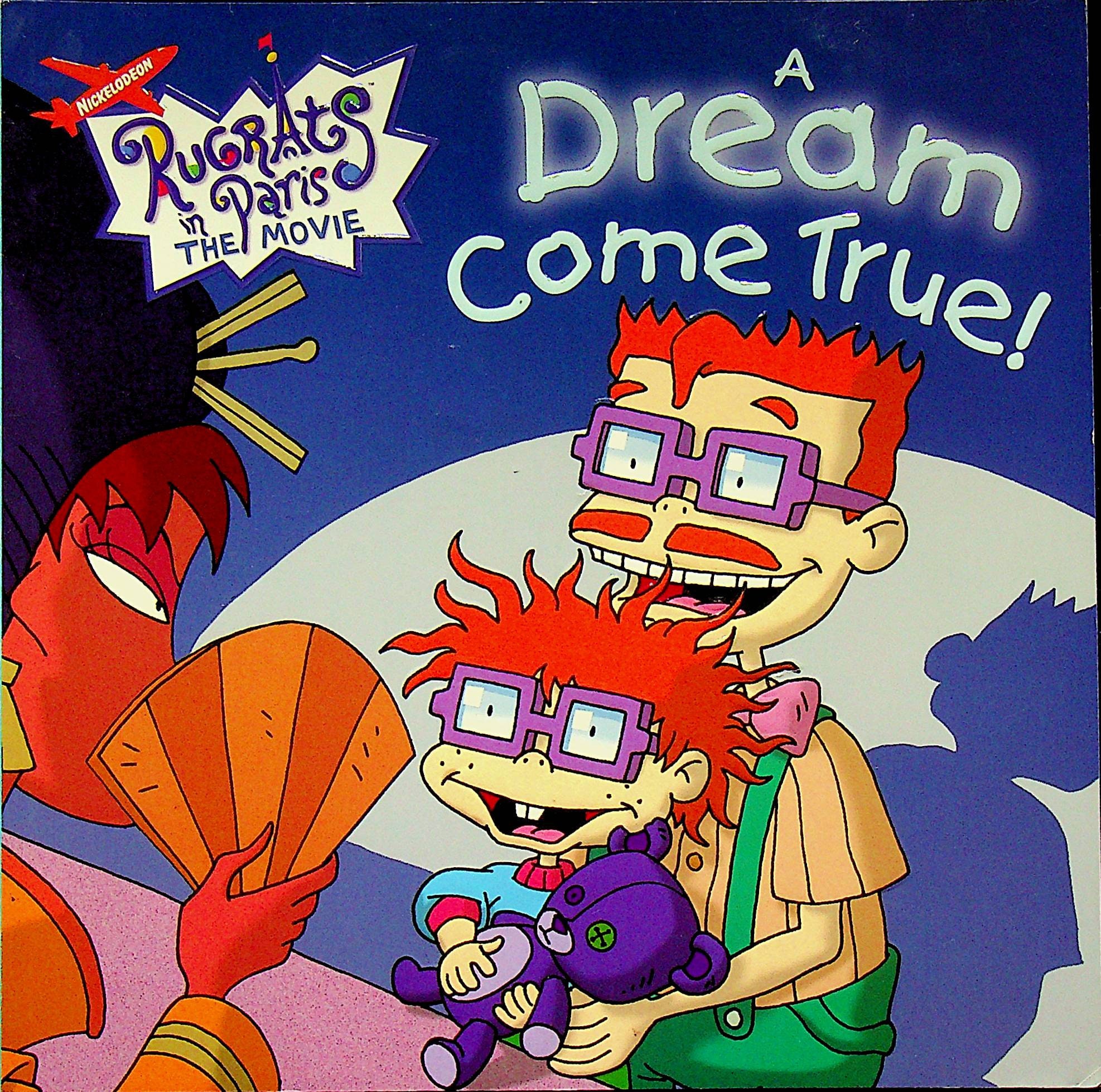 Rugrats in Paris The Movie - A Dream Come True (Paperback: Children's, Nickelodeon, Cartoon Characters) Rugrats in Paris The Movie - A Dream Come True (Paperback: Children's, Nickelodeon, Cartoon Characters)