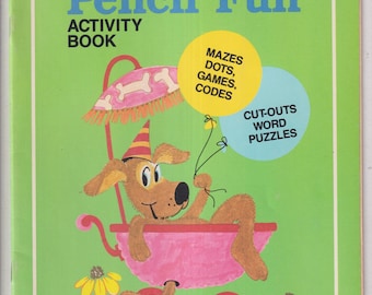 Pencil Fun Activity Book: Mazes, Games, Puzzles - 1988 Merrigold Press Juvenile Activity Book