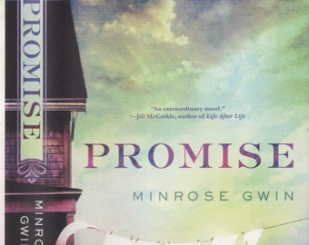 Promise  - A Novel by Minrose Gwin (Hardcover: Fiction) 2018 First Edition