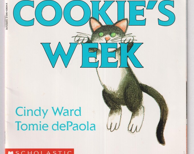Cookie's Week by Cindy Ward (Scholastics Staple bound: Picture Book, Simple Text) 1990