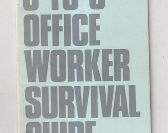 9 To 5 Office Worker Survival Guide  (Rare Copy) (Booklet: Self-Help, Well-being, Business) 1982