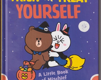 Brown and  Friends Trick or Treat Yourself A Little Book of Mischief  by Jenne Simon (Hardcover: Children's,  Animated Characters  ) 2022