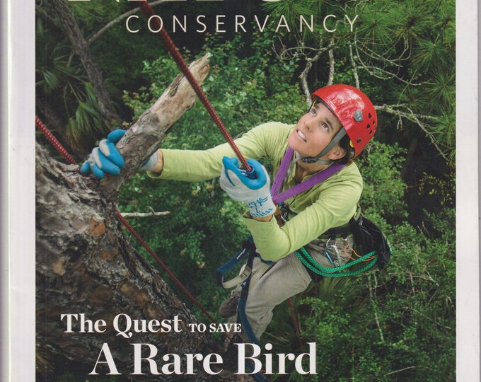 Nature Conservancy April May 2016 The Quest To Save a Rare Bird, Amazon Restoration, Kid Eco Adventures (Magazine: Nature, Environment)