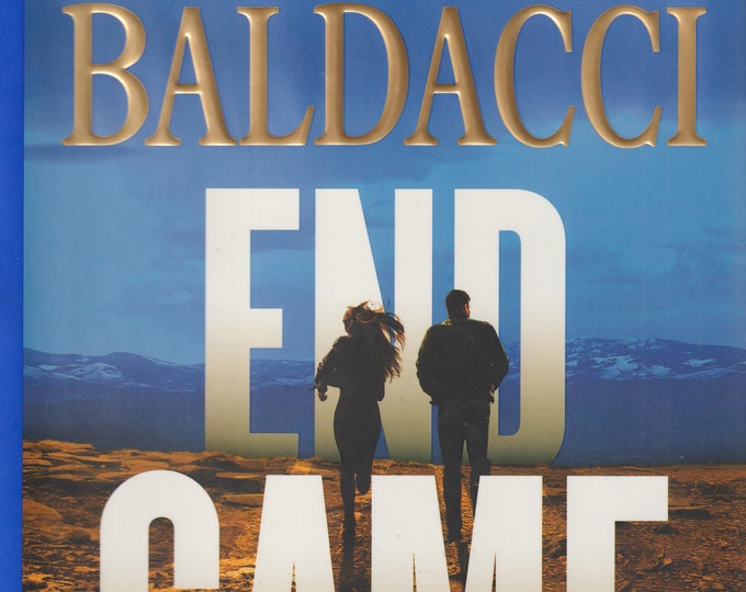 End Game by David Baldacci (Hardcover: First Edition,  Action, Mystery, Will Robie Series)