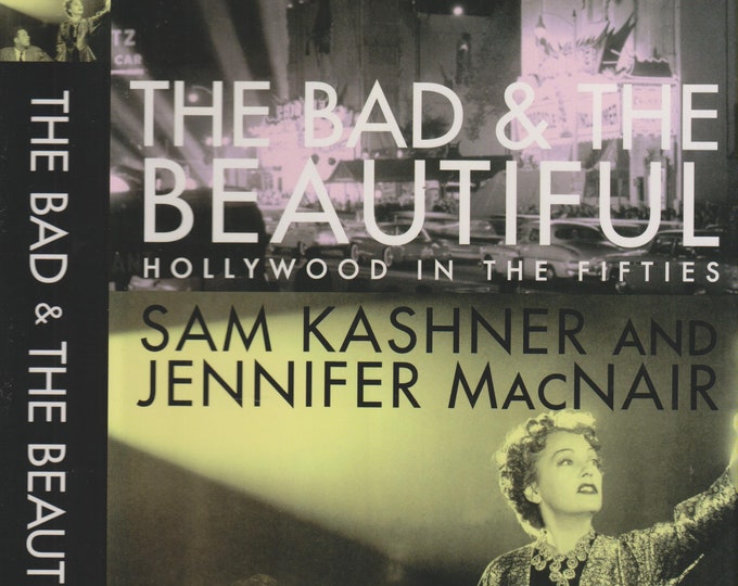 The Bad and the Beautiful - A Chronicle of Hollywood in the Fifties by Jennifer (Hardcover: Hollywood, Nonfiction)