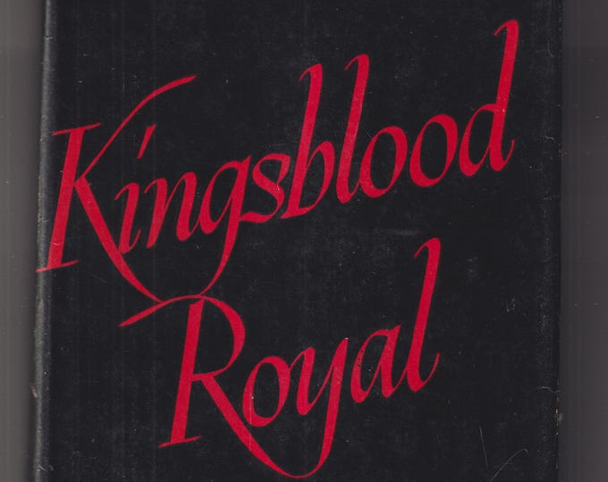 Kingsblood Royal by Sinclair Lewis (Hardcover: Historical Fiction) 1947